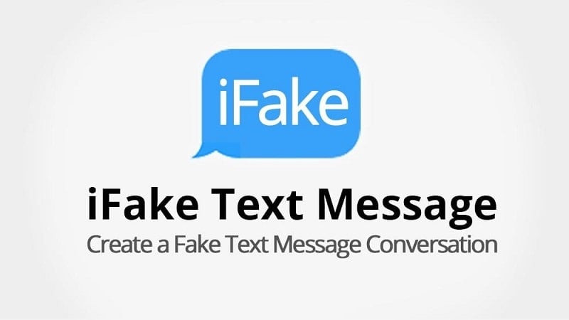 iFake - Ứng dụng nhắn tin giả mạo thú vị