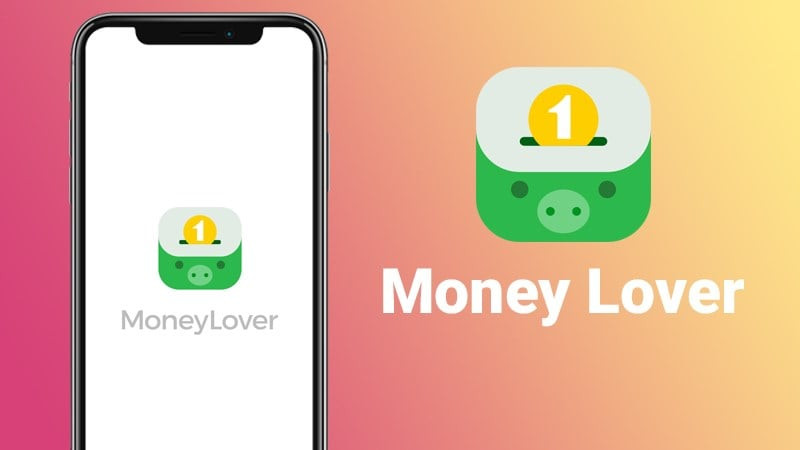 Money Lover - Ứng dụng quản lý chi tiêu