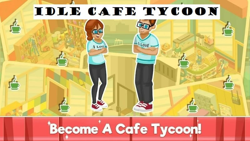 Quán cà phê Idle Cafe Tycoon