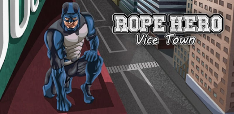 Rope Hero Vice Town MOD APK